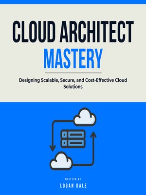 cover image of Cloud Architect Mastery